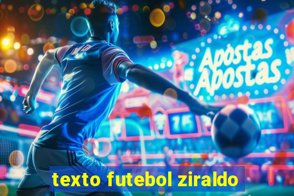 texto futebol ziraldo